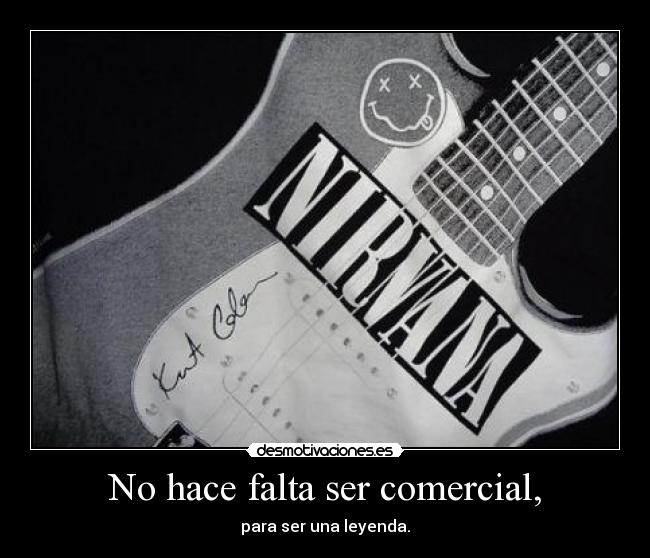No hace falta ser comercial, - 