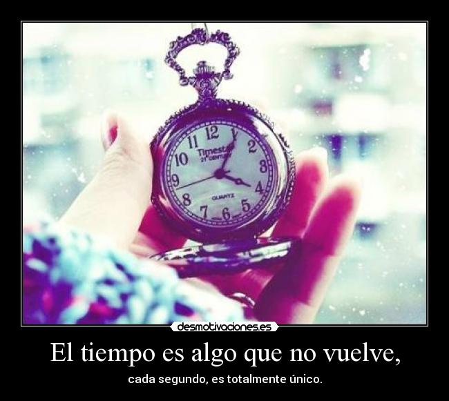 carteles aprovecha cada segundo vida desmotivaciones