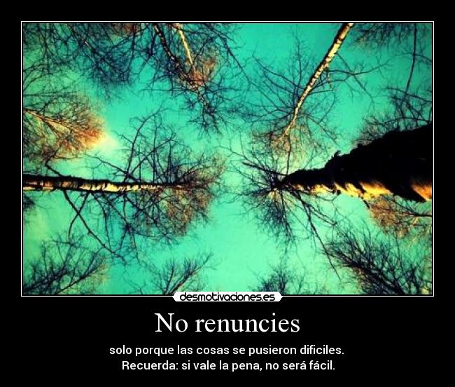 No renuncies - 