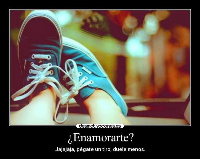 ¿Enamorarte? - 