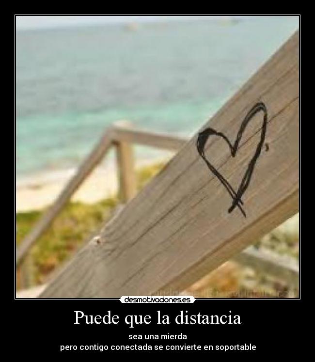 Puede que la distancia - 
