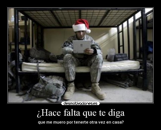 ¿Hace falta que te diga -