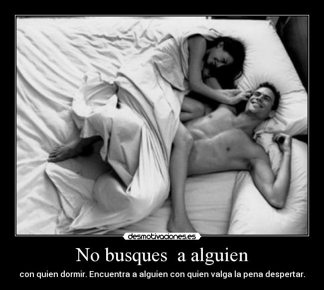 No busques  a alguien - 