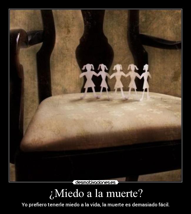 ¿Miedo a la muerte? - 