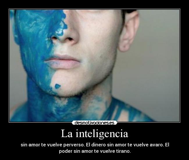 La inteligencia - 