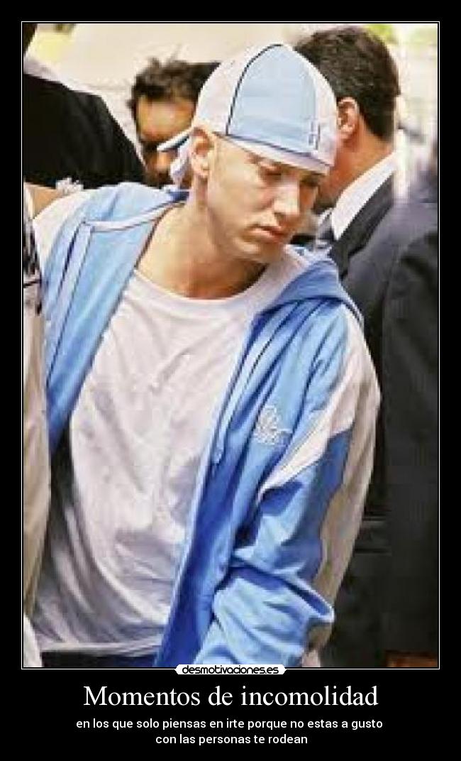 Momentos de incomolidad - 