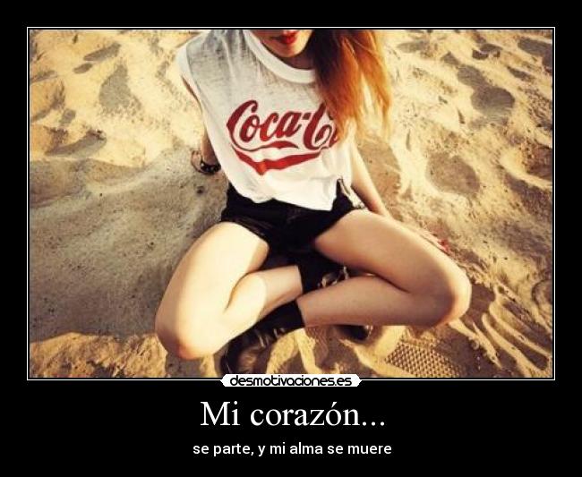 Mi corazón... -