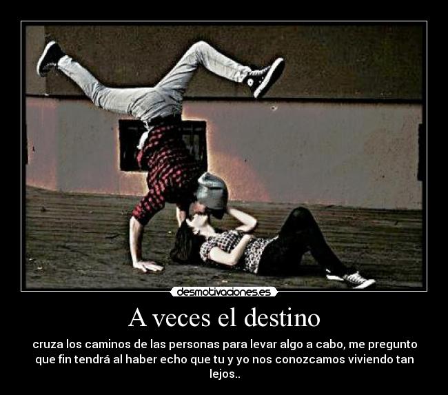 A veces el destino -