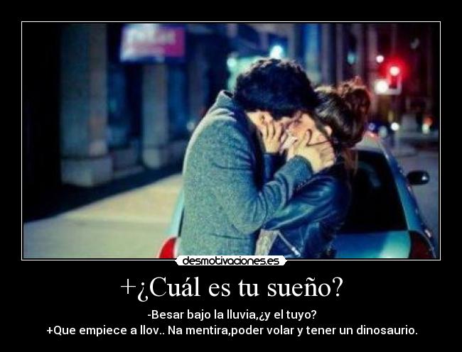 +¿Cuál es tu sueño? -