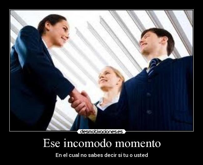 Ese incomodo momento - 
