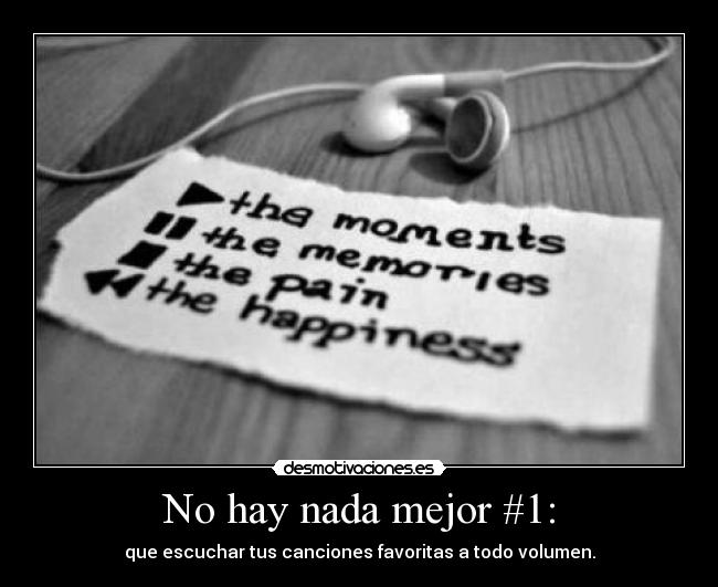 No hay nada mejor #1: -