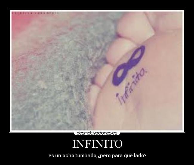 INFINITO - es un ocho tumbado,¿pero para que lado?