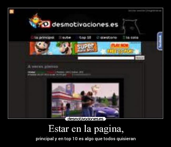 Estar en la pagina, - principal y en top 10 es algo que todos quisieran