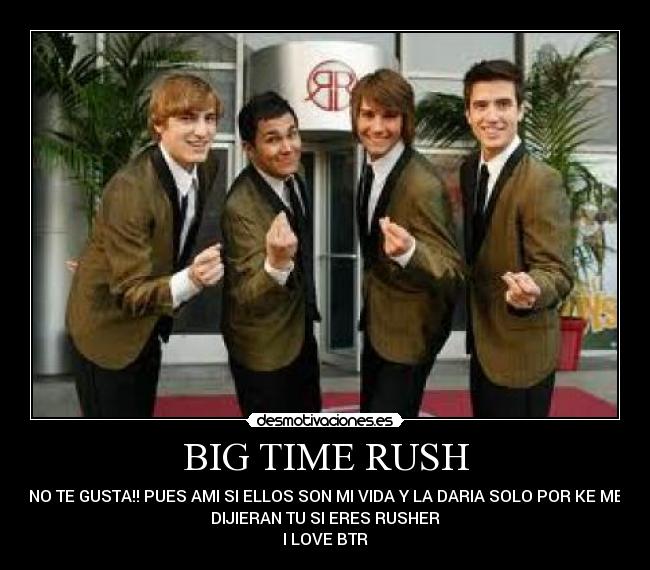 BIG TIME RUSH - 