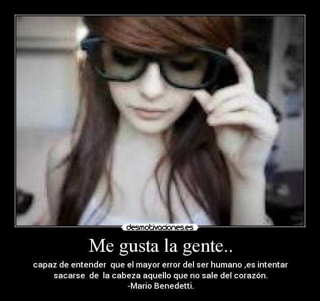 Me gusta la gente.. -