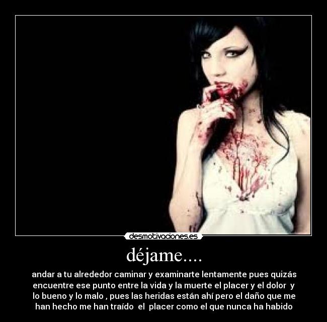 carteles dolor placer penseis mal seais tan mente sucia desmotivaciones