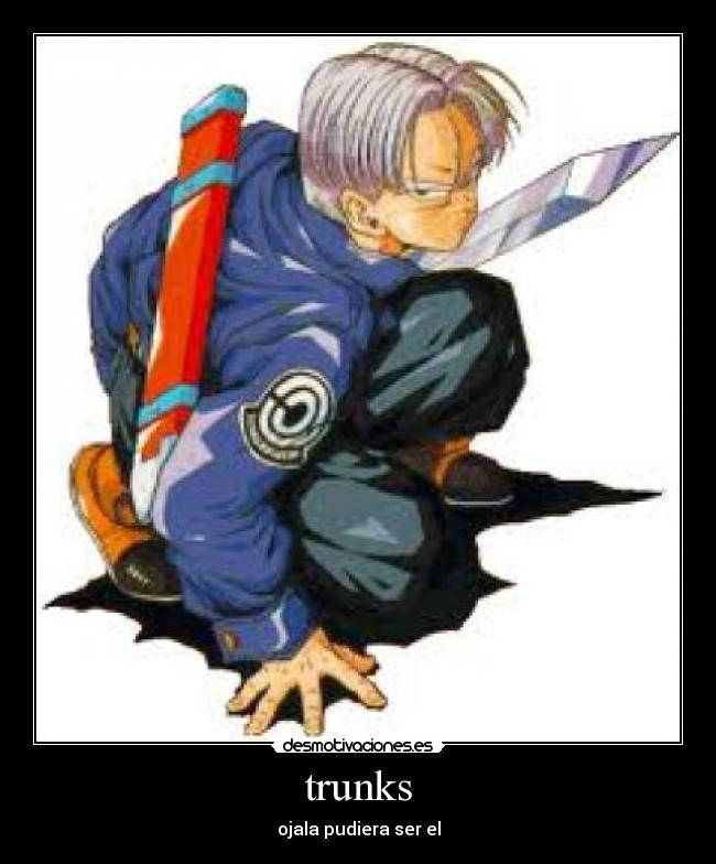 trunks -