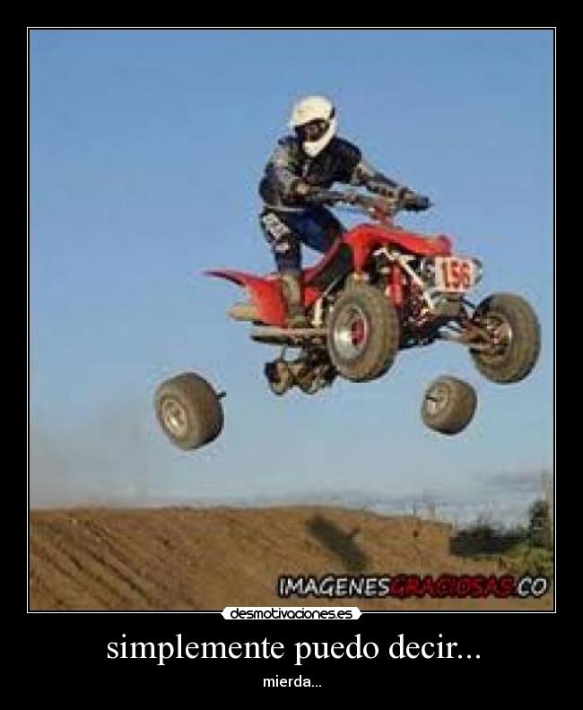 simplemente puedo decir... -