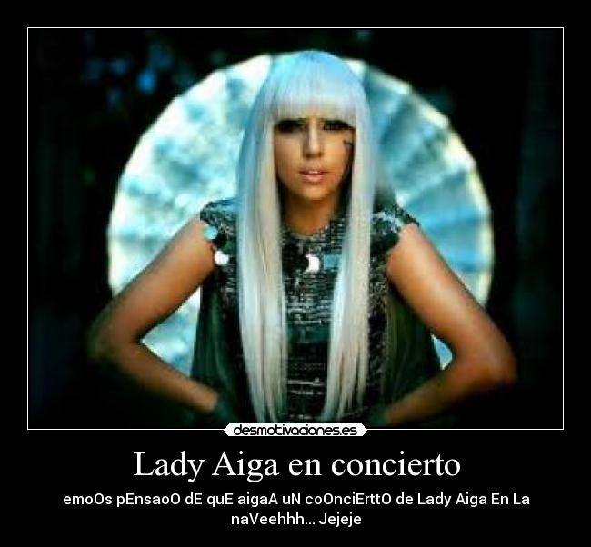 Lady Aiga en concierto -