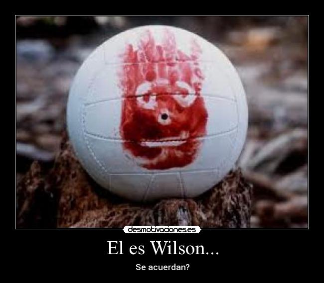 El es Wilson... - 