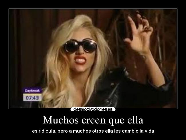 Muchos creen que ella -