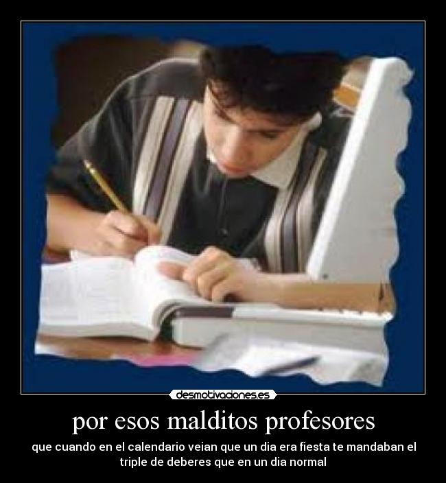 por esos malditos profesores - 