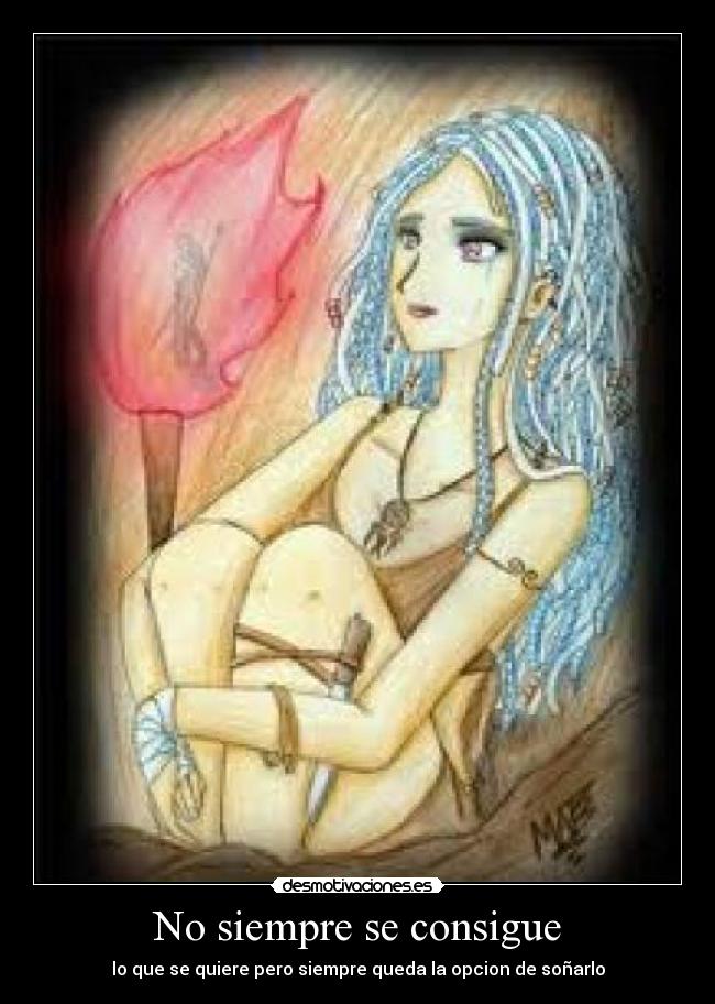 No siempre se consigue -