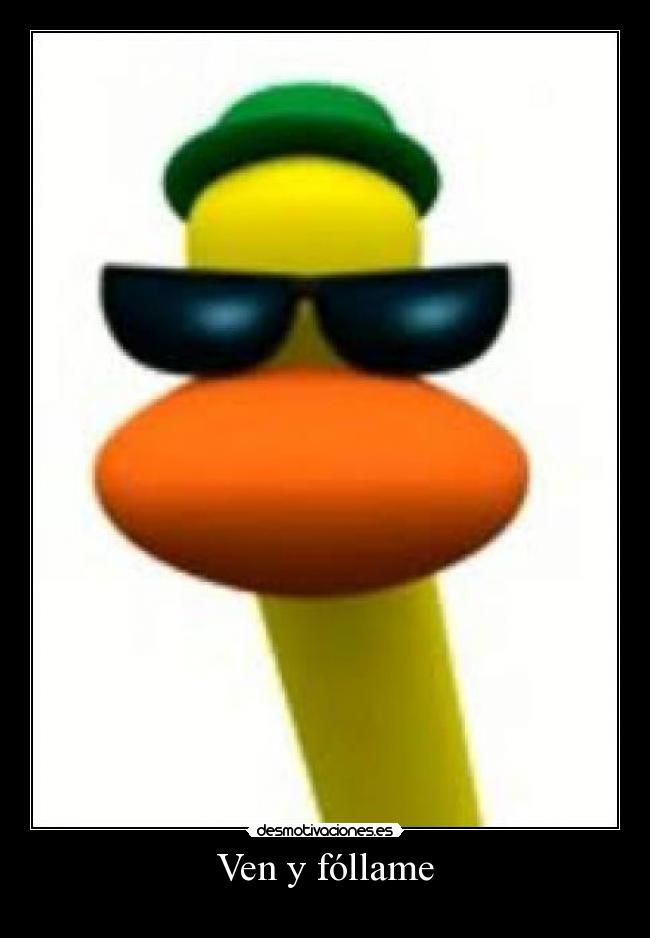 Ven y fóllame -