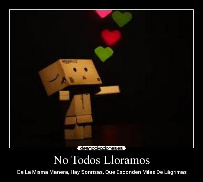 No Todos Lloramos - 