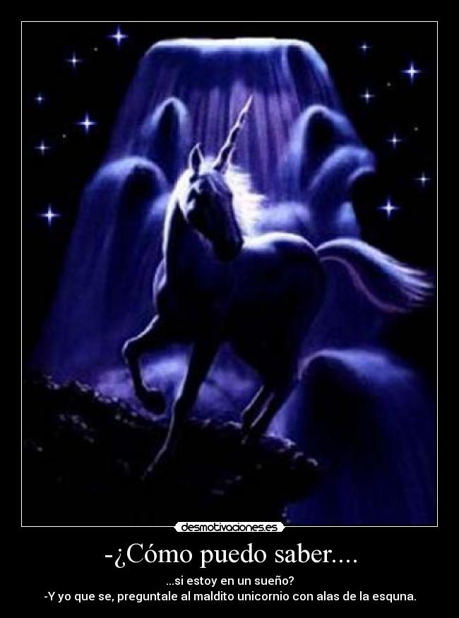 -¿Cómo puedo saber.... -