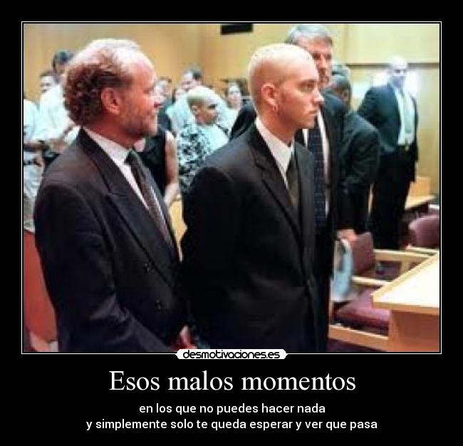 Esos malos momentos - 
