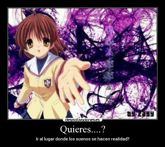 Quieres....? - Ir al lugar donde los suenos se hacen realidad?