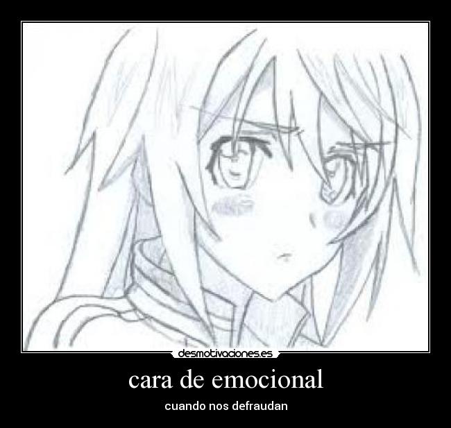 cara de emocional - cuando nos defraudan