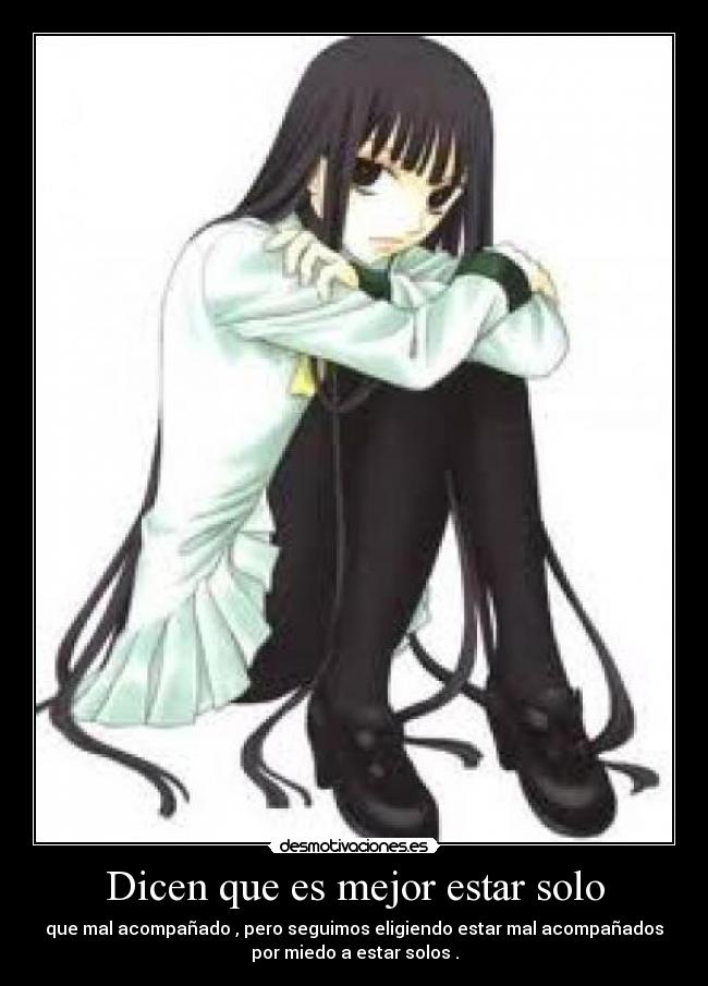 Dicen que es mejor estar solo - 