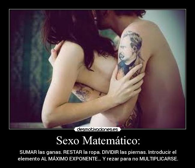 Sexo Matemático: - 