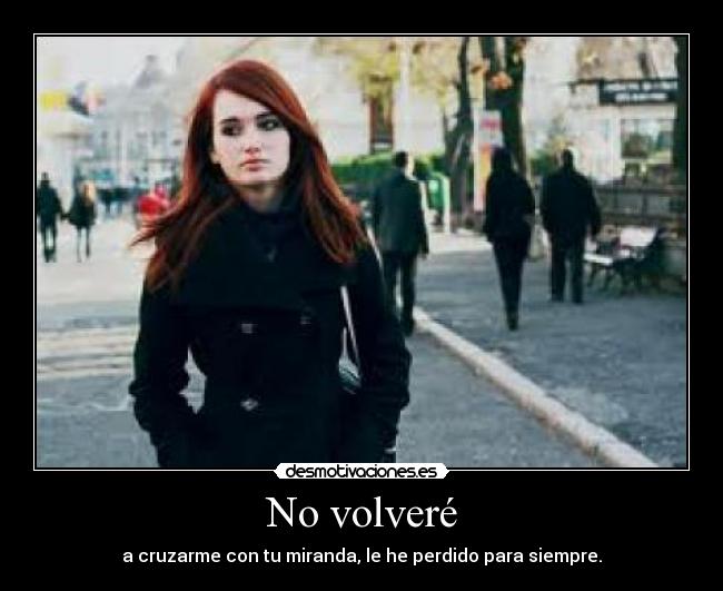 No volveré -