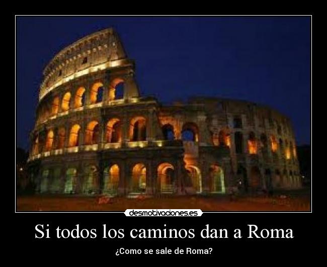 carteles roma desmotivaciones