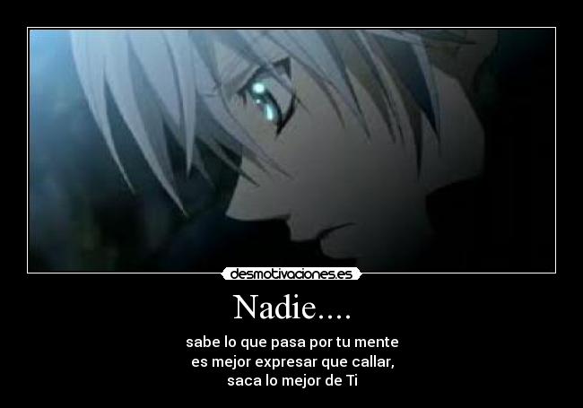 Nadie.... -