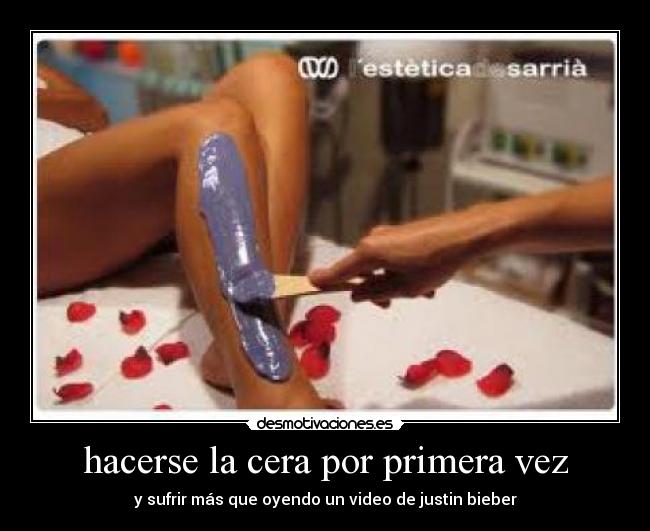 hacerse la cera por primera vez -