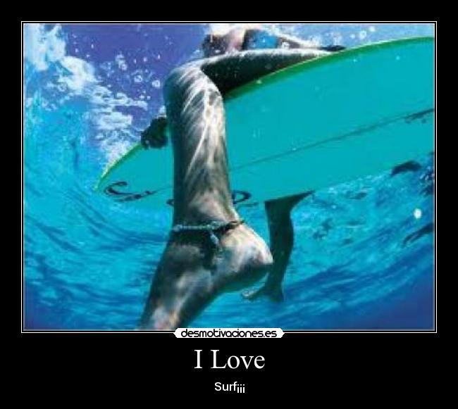 I Love - Surf¡¡¡