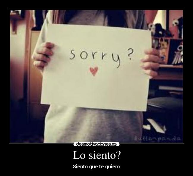 Lo siento? - 