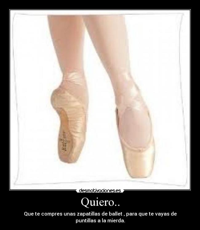 Quiero.. -