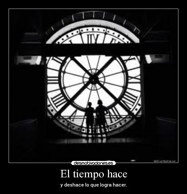 El tiempo hace - 