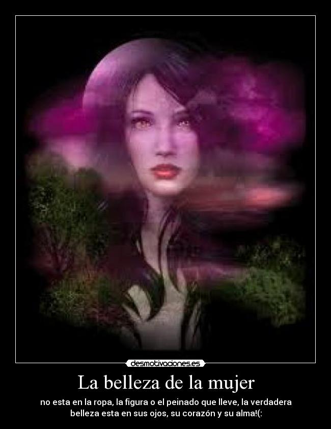 La belleza de la mujer -