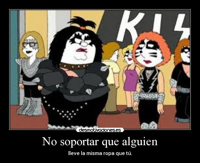 No soportar que alguien - 