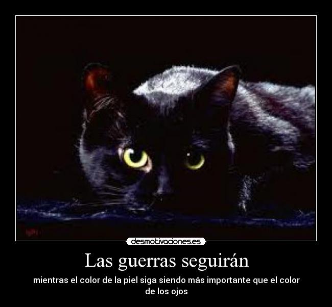 Las guerras seguirán -