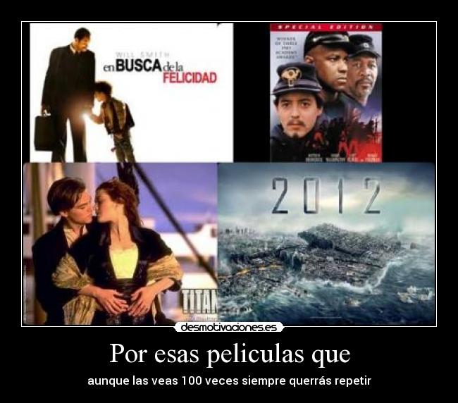 Por esas peliculas que - 
