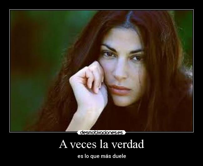 A veces la verdad -