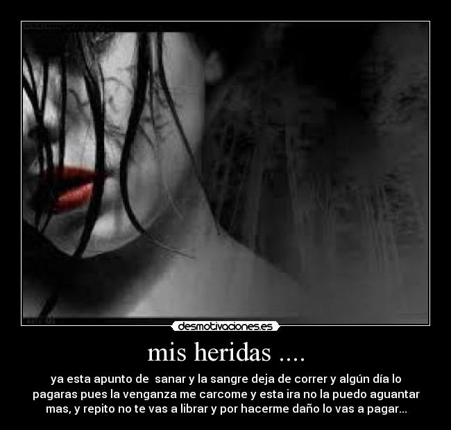 mis heridas .... - 