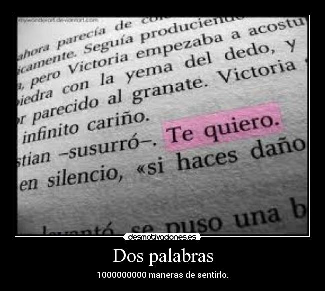 Dos palabras - 1000000000 maneras de sentirlo.